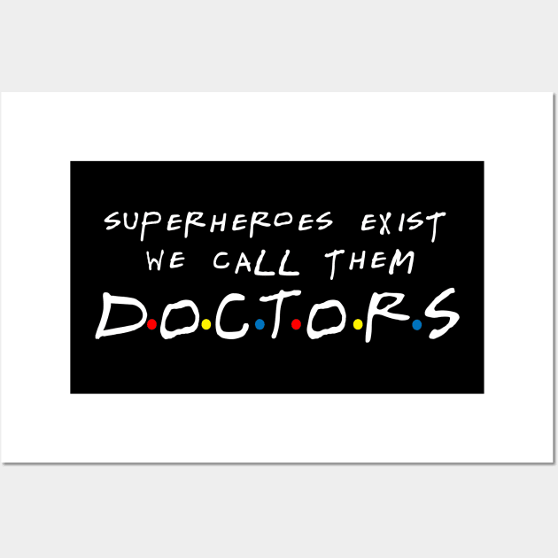 doctors tshirt Wall Art by teehood
